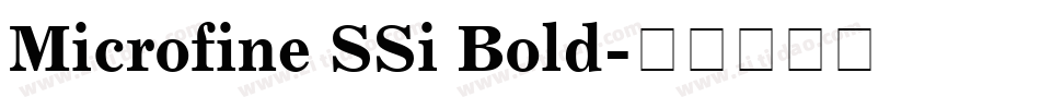 Microfine SSi Bold字体转换
